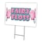 Signmission Fairy Floss Yard Sign & Stake outdoor plastic coroplast window, C-1824-DS-Fairy Floss C-1824-DS-Fairy Floss - alternate 1
